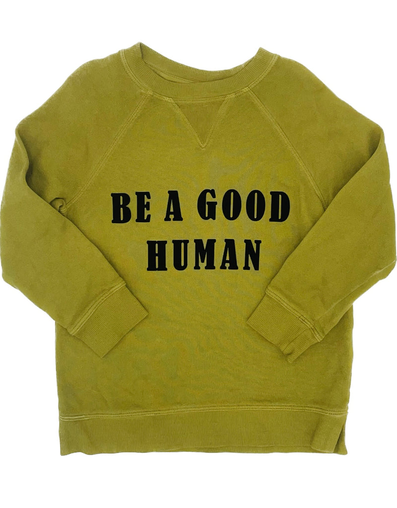 Be A Good Human Sweatshirt || Olive